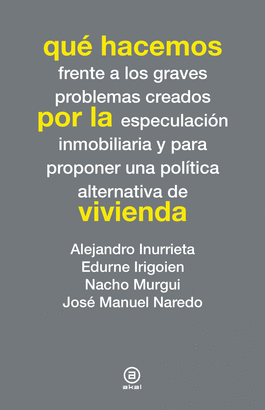 QU� HACEMOS POR LA VIVIENDA