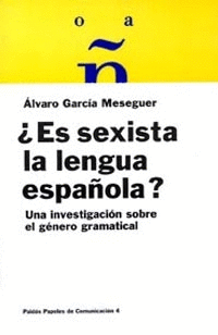 ES SEXISTA LA LENGUA ESPAOLA