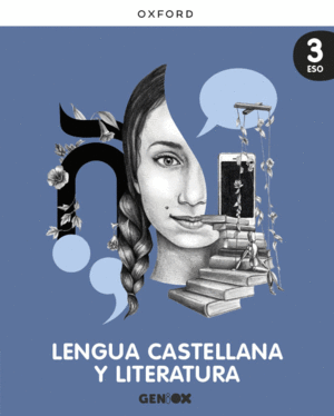 LENGUA CASTELLANA Y LITERATURA 3 ESO. LIBRO DEL ESTUDIANTE. GENIOX