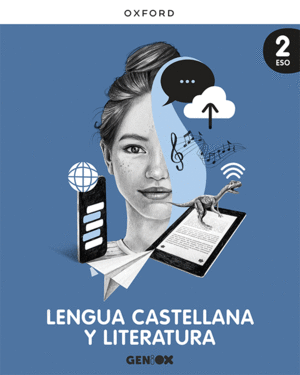 LENGUA CASTELLANA Y LITERATURA 2 ESO. LIBRO DEL ESTUDIANTE. GENIOX