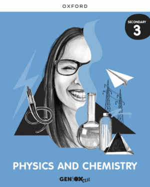 PHYSICS & CHEMISTRY 3 ESO. STUDENT'S BOOK. GENIOX