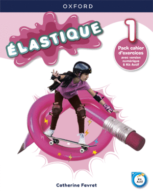 LASTIQUE 1. CAHIER D'EXERCICES