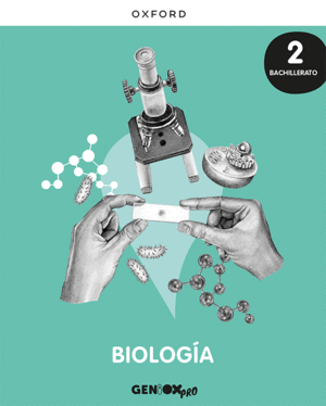 BIOLOGA 2 BACHILLERATO. LIBRO DEL ESTUDIANTE. GENIOX PRO