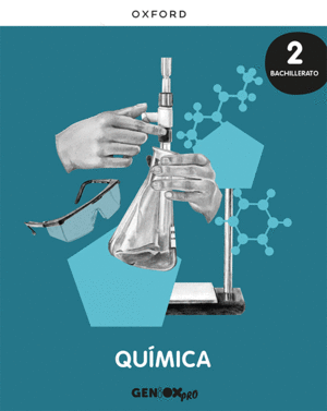 QUMICA 2 BACHILLERATO. LIBRO DEL ESTUDIANTE. GENIOX PRO