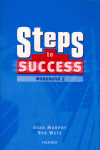 STEPS TO SUCCESS 2 BACHILLERATO WORK BOOK 2006