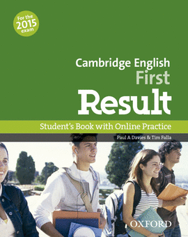 FIRST CERTIFICATE IN ENGLISH RESULT STUDENT'S BOOK+OSP PACK EXAM 2015