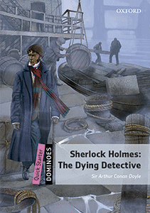 SHERLOCK HOLMES: THE DYING DETECTIVE (+MP3)