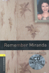 OXFORD BOOKWORMS. STAGE 1: REMEMBER MIRANDA. CD PACK EDITION 08