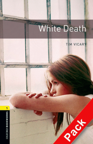 OXFORD BOOKWORMS 1. WHITE DEATH CD PACK
