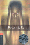 OXFORD BOOKWORMS. STAGE 2: RETURN TO EARTH CD PACK EDITION 08