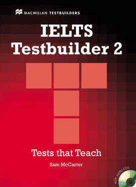 IELSTS TESTBUILDER 2 TESTS THAT TEACH + CDS AUDIO