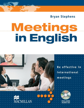 MEETINGS IN ENGLISH + CD - BE EFFECTIVE IN INTERNA