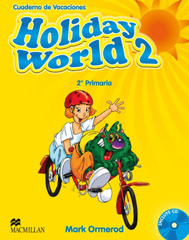 HOLIDAY WORLD 2� PRIMARIA + CD - CUADERNO DE VACACIONES