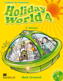 HOLIDAY WORLD 4� PRIMARIA + CD - CUADERNO DE VACACIONES