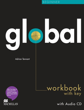 GLOBAL BEGINNER WORKBOOK WITH KEY WITH AUDIO CD