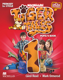 TIGER TALES 1 PRIMARY 1ST CYCLE PUPIL'S BOOK