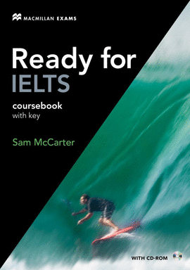 READY FOR IELTS COURSEBOOK WITH KEY + CD