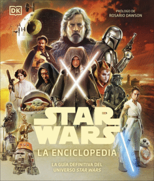 STAR WARS. LA ENCICLOPEDIA
