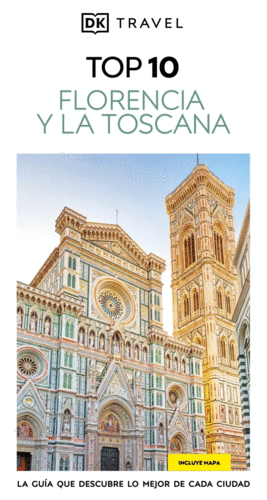 TOP 10 FLORENCIA Y LA TOSCANA 2025