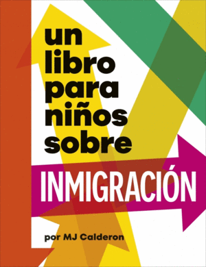 UN LIBRO PARA NI�OS SOBRE INMIGRACI�N