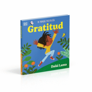 GRATITUD: MI PRIMERA MEDITACI�N