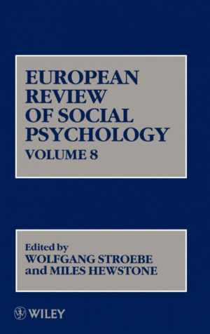 EUROPEAN REVIEW OF SOCIAL PSYCHOLOGY VOL 8