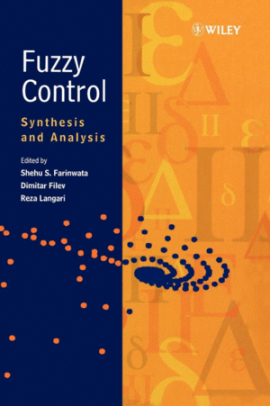 FUZZY CONTROL SYNTHESIS AND ANALYSIS