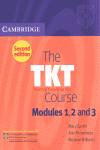 TKT COURSE MODULES 1, 2 & 3
