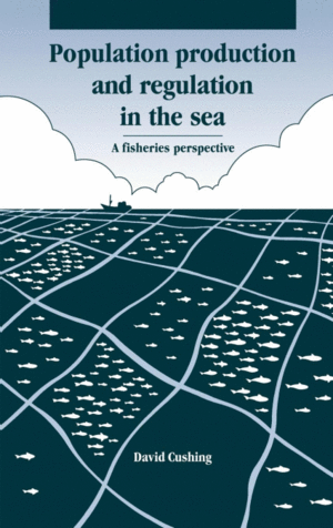 POPULATION PRODUCTION AND REGULATION IN THE SEA