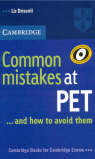 COMMON MISTAKES AT PET...AND HOW TO AVOID THE