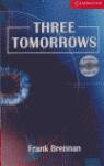 THREE TOMORROWS + CD - LEVEL/1 BEGINNER/ELEMENTARY