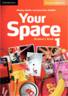 YOUR SPACE 1 STUDENT'S BOOK