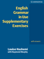 NEW ENGLISH GRAMMAR IN USE SUPPLEMENT EXERCISES WITH ANSWERS 2004