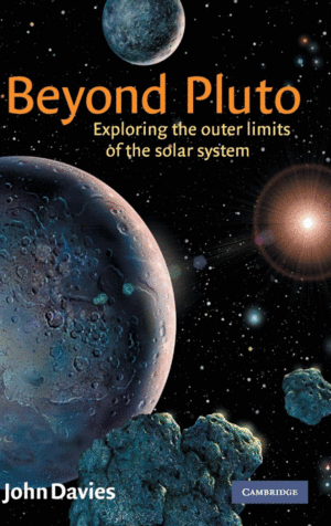 BEYOND PLUTO - EXPLORING THE OUTER LIMITS