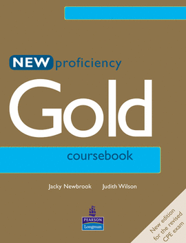 NEW PROFICIENCY GOLD COURSEBOOK