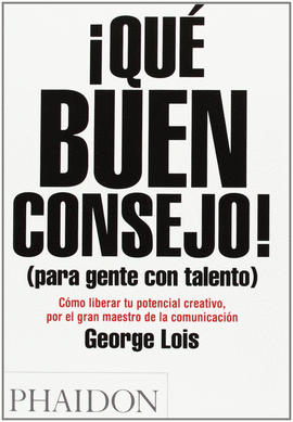 �QU� BUEN CONSEJO!