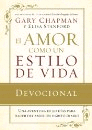 AMOR COMO UN ESTILO DE VIDA, EL