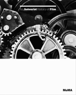 AUTEURIST HISTORY OF FILM