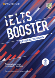 CAMBRIDGE ENGLISH EXAM BOOSTERS IELTS BOOSTER GENERAL TRAINING WI