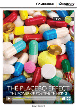 CAMBRIDGE DISCOVERY B1+ - PLACEBO EFFECT - POWER OF POSITIV