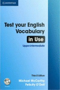 TEST YOUR ENG.VOCABULARY IN USE.(UPPER-INTERMEDIAT