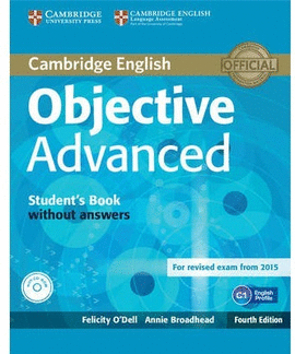 OBJECTIVE ADVANCED STUDENT'S BOOK WITHOUT ANSWERS WITH CD-ROM 4TH