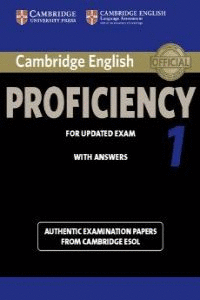 CAMBRIDGE ENGLISH PROFICIENCY 1 FOR UPDATED EXAM STUDENT'S BOOK WITH ANSWERS