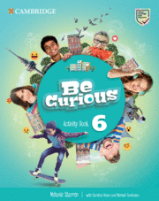 BE CURIOUS. ACTIVITY BOOK WITH HOME BOOKLET. LEVEL 6