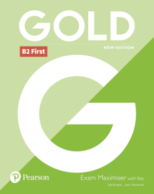 GOLD B2 FIRST NEW 2018 EDITION EXAM MAXIMISER WITH KEY