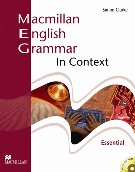 MACMILLAN ENGLISH GRAMMAR IN CONTEXT ESSENTIAL + C