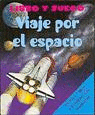 VIAJE POR EL ESPACIO - LIBRO Y JUEGO