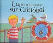 LUIS Y LA HISTORIA DE SAN CRISTOBAL + COLGANTE