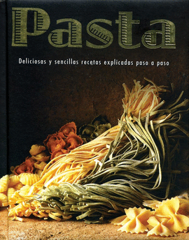 PASTA  DELICIOSAS Y SENCILLAS RECETAS