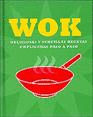 WOK  DELICIOSAS Y SENCILLAS RECETAS